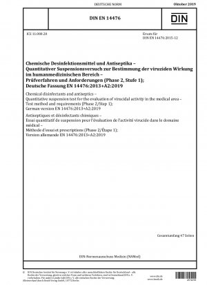 Chemical disinfectants and antiseptics - Quantitative suspension test for the evaluation of virucidal activity in the medical area - Test method and requirements (Phase 2/Step 1); German version EN 14476:2013+A1:2015