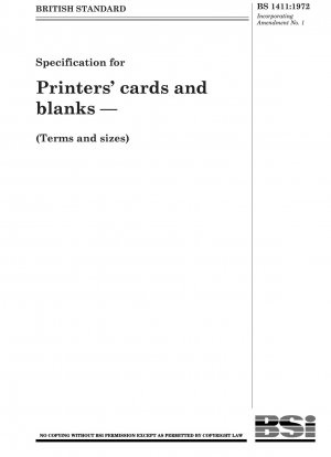 Specification for Printers’ cards and blanks — (Terms and sizes)