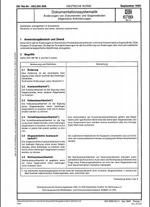 Systematic arrangement of documents; revisions of documents and items; general requirements