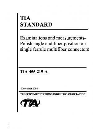 Examinations and measurements-Polish angle and fiber position on single ferrule multifiber connectors