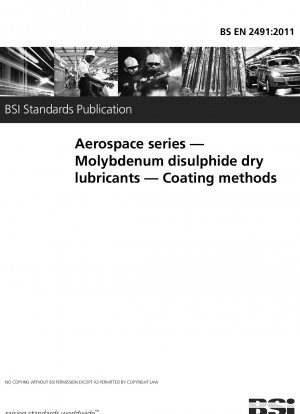 Aerospace series. Molybdenum disulphide dry lubricants. Coating methods
