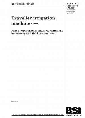 Traveller irrigation machines. Operational characteristics and laboratory and field test methods