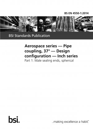Aerospace series. Pipe coupling, 37<deg>. Design configuration. Inch series. Male sealing ends, spherical