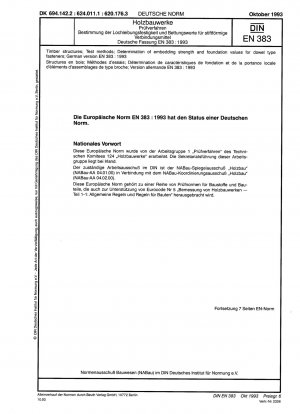 Timber structures; Test methods; Determination of embedding strength and foundation values for dowel type fasteners; German version EN 383: 1993