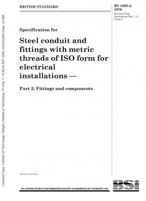 Specification for Steel conduit and fittings with metric threads of ISO form for electrical installations — Part 2 : Fittings and components