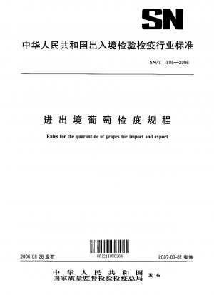 Rules for the quarantine of grapes for import and export