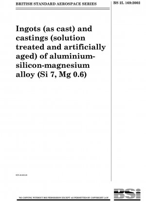 Ingots (as cast) and castings (solution treated and artificially aged) of aluminium-silicon-magnesium alloy (Si 7, Mg 0. 6)