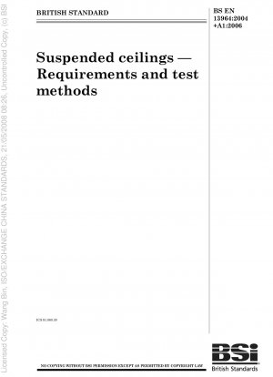 Suspended ceilings - Requirements and test methods