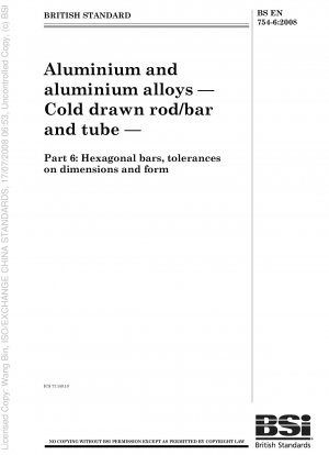 Aluminium and aluminium alloys — Cold drawn rod/bar and tube — Part 6: Hexagonal bars, tolerances on dimensions and form