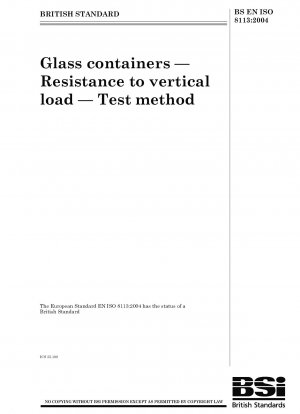 Glass containers - Resistance to vertical load - Test method