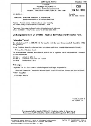 Plastics - Phenolic resins - Determination of water miscibility (ISO 8989:1995); German version EN ISO 8989:1998