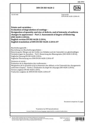 Paints and varnishes - Evaluation of degradation of coatings - Designation of quantity and size of defects, and of intensity of uniform changes in appearance - Part 2: Assessment of degree of blistering (ISO 4628-2:2016); German version EN ISO 4628-2:2016