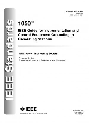 IEEE Guide for Instrumentation and Control Equipment Grounding in Generating Stations