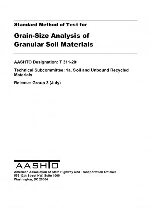 Standard Method of Test for Grain-Size Analysis of Granular Soil Materials