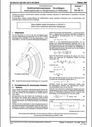 Particle size analysis; sedimention analysis; principles; evaluation equations for determination of quantities in the field of centrifugal force
