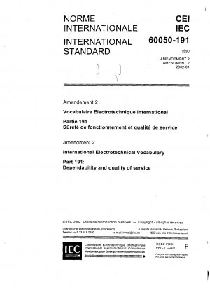 International electrotechnical vocabulary; chapter 191: dependability and quality of service