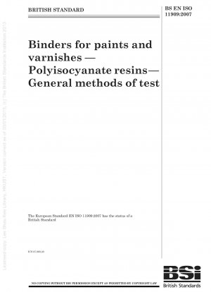 Binders for paints and varnishes - Polyisocyanate resins - General methods of test