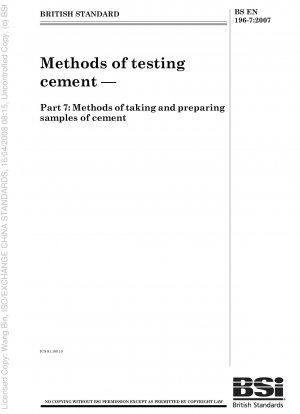 Methods of testing cement — Part 7: Methods of taking and preparing samples of cement