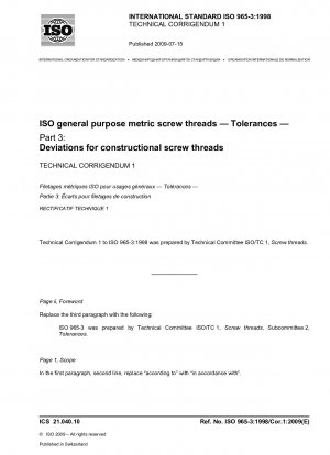 ISO general purpose metric screw threads - Tolerances - Part 3: Deviations for constructional screw threads; Technical Corrigendum 1