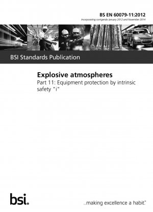 Explosive atmospheres. Equipment protection by intrinsic safety "i"