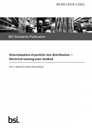Determination of particle size distribution. Electrical sensing zone method. Aperture/orifice tube method