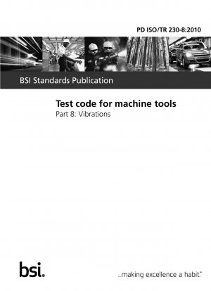 Test code for machine tools. Vibrations