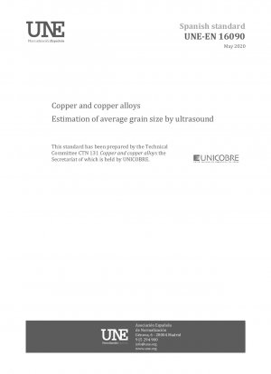 Copper and copper alloys - Estimation of average grain size by ultrasound