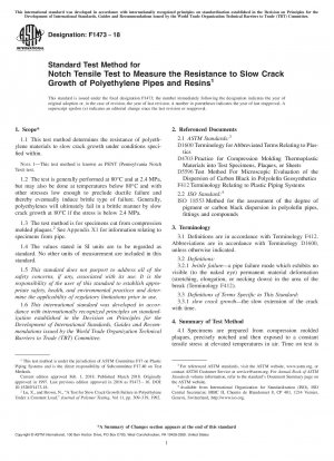 Standard Test Method for Notch Tensile Test to Measure the Resistance to Slow Crack Growth of Polyethylene Pipes and Resins