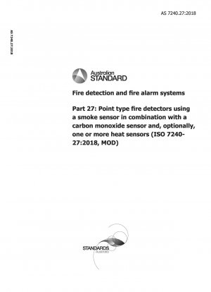 Fire detection and fire alarm systems, Part 27: Point type fire detectors using a smoke sensor in combination with a carbon monoxide sensor and, optionally, one or more heat sensors (ISO 7240-27:2018, MOD)