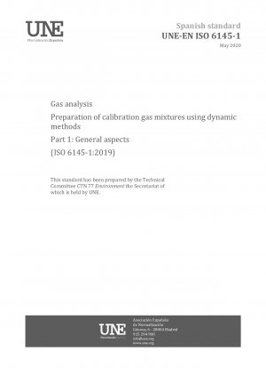 Gas analysis - Preparation of calibration gas mixtures using dynamic methods - Part 1: General aspects (ISO 6145-1:2019)