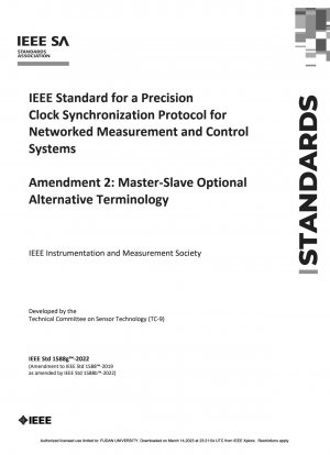 IEEE Standard for a Precision Clock Synchronization Protocol for Networked Measurement and Control Systems Amendment 2: Master-Slave Optional Alternative Terminology