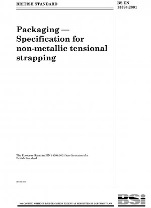 Packaging - Specification for non-metallic tensional strapping