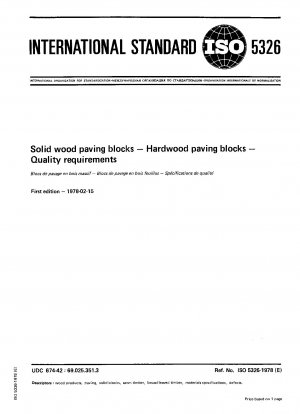 Solid wood paving blocks; Hardwood paving blocks; Quality requirements