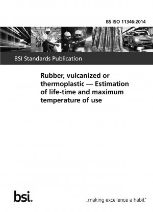 Rubber, vulcanized or thermoplastic. Estimation of life-time and maximum temperature of use