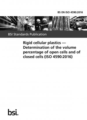  Rigid cellular plastics. Determination of the volume percentage of open cells and of closed cells