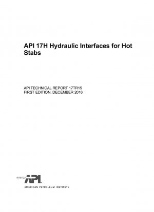 API 17H Hydraulic Interfaces for Hot Stabs (FIRST EDITION)