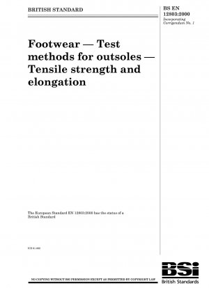 Footwear - Test methods for outsoles - Tensile strength and elongation