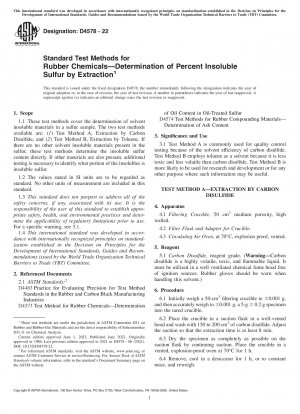 Standard Test Methods for Rubber Chemicals—Determination of Percent Insoluble Sulfur by Extraction