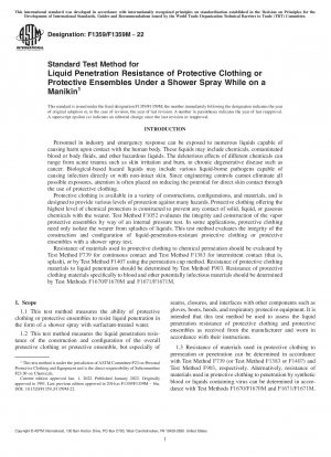 Standard Test Method for Liquid Penetration Resistance of Protective Clothing or Protective Ensembles Under a Shower Spray While on a Manikin