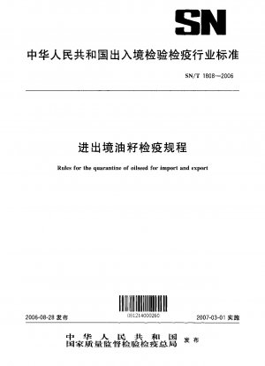 Rules for the quarantine of oilseed for import and export
