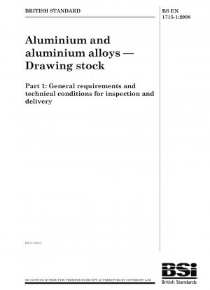 Aluminium and aluminium alloys - Drawing stock - Part 1:General requirements and technical conditions for inspection and delivery