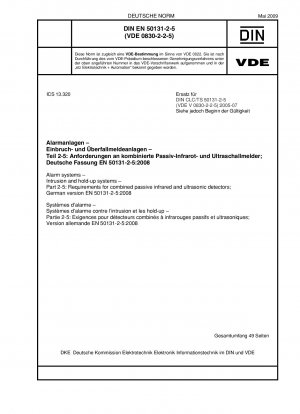 Alarm systems - Intrusion and hold-up systems - Part 2-5: Requirements for combined passive infrared and ultrasonic detectors; German version EN 50131-2-5:2008