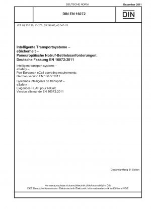 Intelligent transport systems - eSafety - Pan-European eCall operating requirements; German version EN 16072:2011