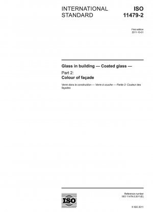 Glass in building - Coated glass - Part 2: Colour of façade