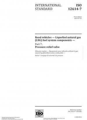 Road vehicles - Liquefied natural gas (LNG) fuel system components - Part 7: Pressure relief valve