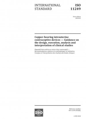 Copper-bearing intrauterine contraceptive devices - Guidance on the design, execution, analysis and interpretation of clinical studies