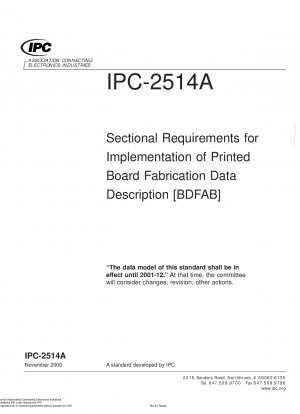 Sectional Requirements for Implementation of Printed Board Fabrication Data Description [BDFAB]