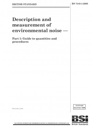 Description and measurement of environmental noise — Part 1 : Guide to quantities and procedures