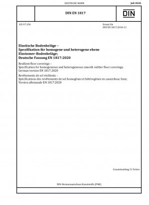 Resilient floor coverings - Specification for homogeneous and heterogeneous smooth rubber floor coverings; German version EN 1817:2020