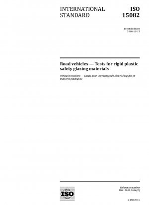 Road vehicles - Tests for rigid plastic safety glazing materials